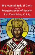 The Mystical Body of Christ and the Reorganization of Society